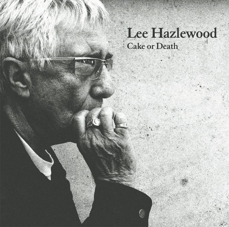 Lee Hazlewood - Cake or Death